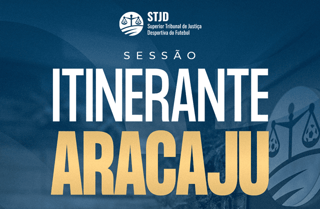 STJD realiza, em Aracaju, primeira sessão itinerante de 2026